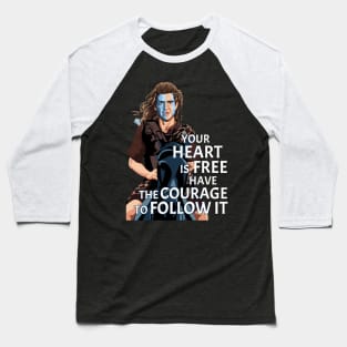 WILLIAM WALLACE Courage Baseball T-Shirt